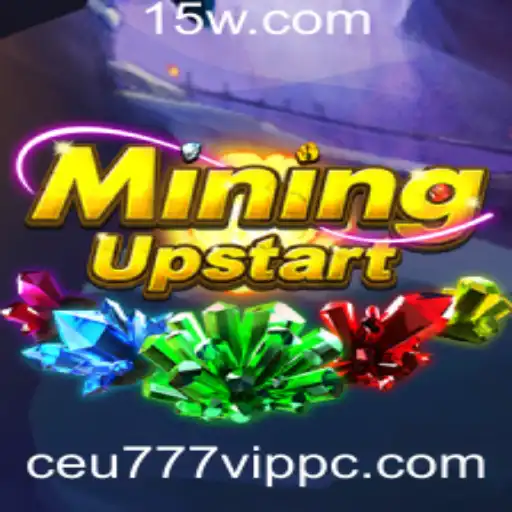 Descubra a Empolgante Aventura de MiningUpstart: Desvende o Universo com Ceu777 VIP