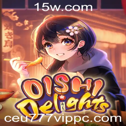 Ceu777 VIP - OishiDelights: Mergulhe na Aventura de Sabores com Ceu777 VIP