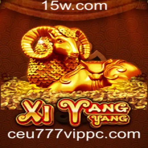 Ceu777 VIP - Explorando o Fascinante Mundo do Jogo XiYangYang